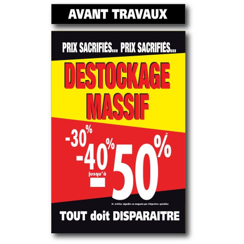 Affiche "DESTO. MASSIF-50% AV.TRAVAUX" L100 H165 cm