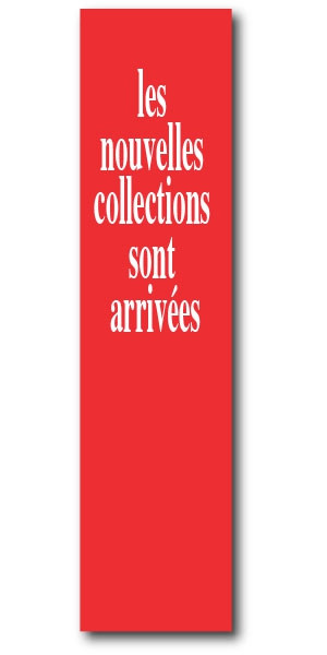 L'affiche "nouvelle collection" L20 H82 cm