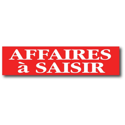 Affiche "AFFAIRES A SAISIR" L82  H20 cm