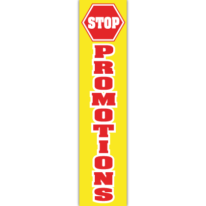 Affiche "STOP PROMOTIONS" L20 H82 cm