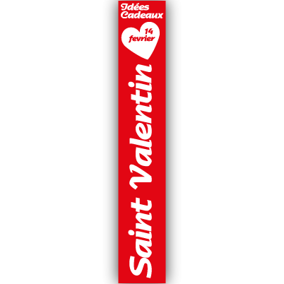 Affiche "Saint Valentin" L20 H118 cm