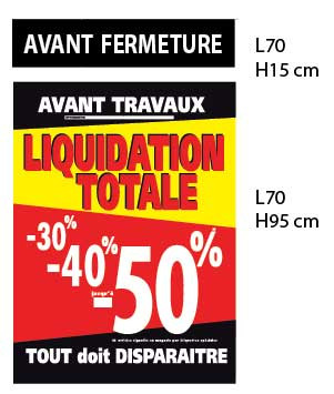 Affiche "LIQUIDATION TOTALE -30% -40% jusqu'à -50%" L70 H95 cm