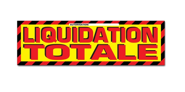 Affiche "LIQUIDATION TOTALE" L95 H30 cm