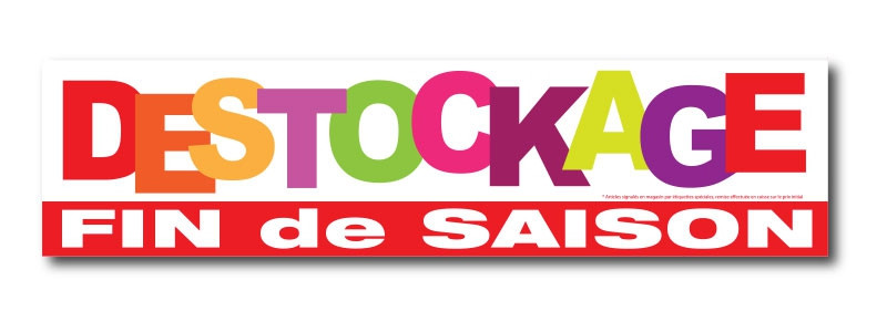 Sticker adhésif "DESTOCKAGE FIN DE SAISON" L100 H25 cm