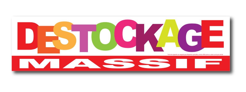 Sticker adhésif "DESTOCKAGE MASSIF" L200 H50 cm