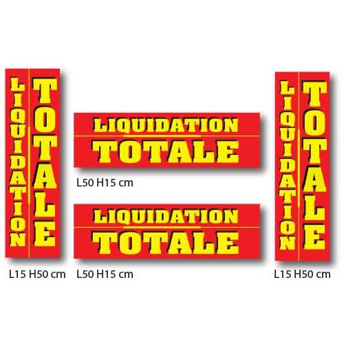 Kit 4 affiches "LIQUIDATION TOTALE" 50 x15 cm