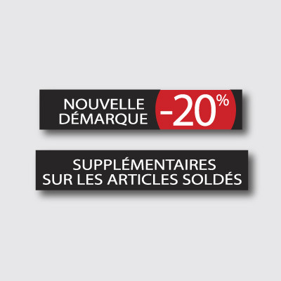Affiche " NOUVELLE DÉMARQUE -20% supplementaire" L165 H15 cm