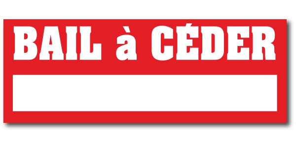 Affiche "BAIL A CEDER" L80 H30 cm