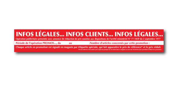 Affiche : "INFOS LEGALES... INFOS CLIENTS..." L90 H15 cm