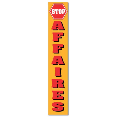 Affiche "STOP AFFAIRES"  L20 H82 cm 