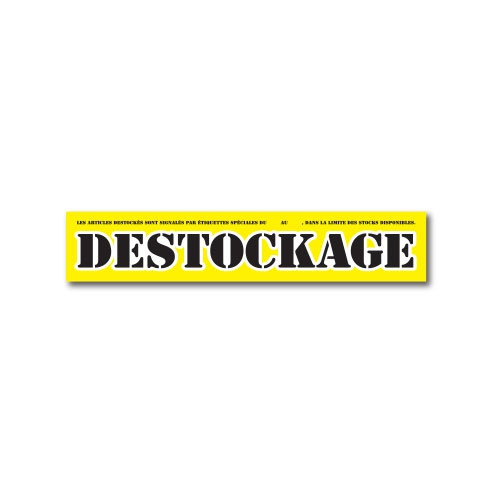 Affiche "DESTOCKAGE" L80 H15 cm