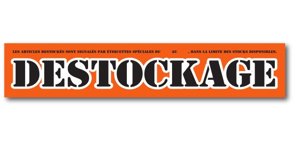 Affiche "DESTOCKAGE " L165 H30 cm