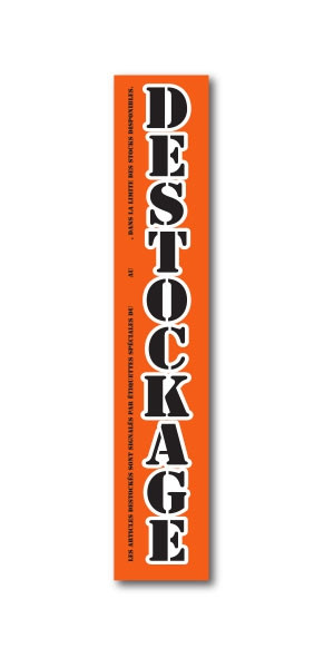 Affiche "DESTOCKAGE" L15 H80 cm