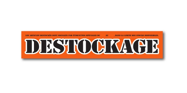 Affiche "DESTOCKAGE" L80 H15 cm