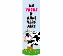 Affiche verticale ""UN VACHE D'ANNIVERSAIRE"