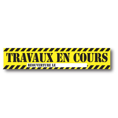 Affiche "TRAVAUX EN COURS" 70x13 cm
