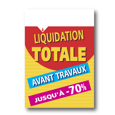 Panneau "Liquidation Totale" bandeau blanc L70 H100 cm