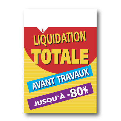 Panneau "Liquidation Totale" bandeau blanc L70 H100 cm