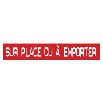 STICKER satiné L60 H10 cm "SUR PLACE OU A EMPORTER"