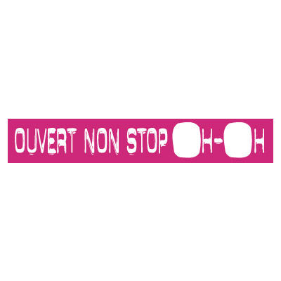 STICKER satiné L60 H10 cm "OUVERT NON STOP"