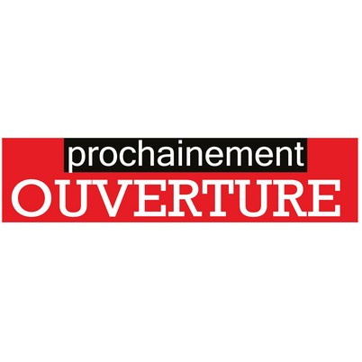 Affiche "prochainement OUVERTURE" L168 H40 cm