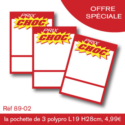 OFFRE SPÉCIALE : les 3 panneaux polypro "PRIX CHOC" 19x28cm