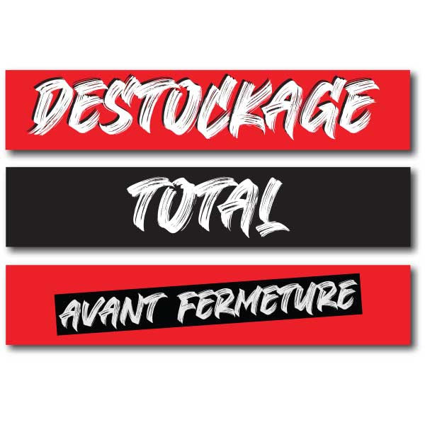 Affiche DESTOCKAGE TOTAL avant fermeture L56 H36cm