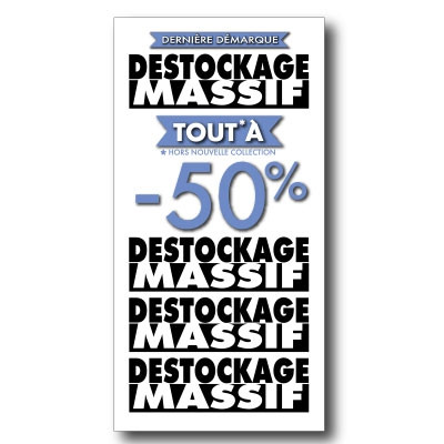 Sticker adhésif "DESTOCKAGE MASSIF" L30 H60 cm