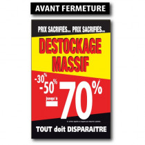Affiche "DESTO. MASSIF-70% AV.FERMETURE" L100 H165 cm