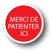 Sticker de sol rouge MERCI DE PATIENTER ICI L33 H33cm