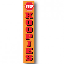 Grote affiche, STOP KOOPJES, 176 x 30 cm.