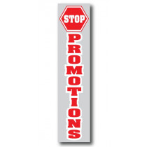 Affiche  "STOP PROMOTIONS" L40 H168 cm
