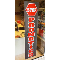 Poster "STOP PROMOTIES" L40 H168 cm