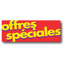 Affiche "OFFRES SPECIALES" L80 H30 cm