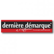 Affiche "DERNIERE DEMARQUE"  L115 H28cm