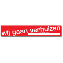 Affiche "WIJ GAAN VERHUIZEN" L120 H30 cm