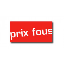 Affiche "PRIX FOUS" L60 H30 cm