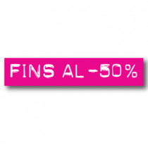 Cartel FINS AL -50%, 70 x 14 cm