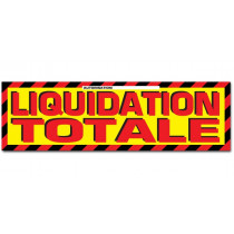 Affiche "LIQUIDATION TOTALE" L170 H50 cm