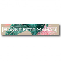 Affiche  BONNE FETE MAMAN tropical L70 H13,5 cm