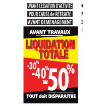 Affiche "LIQUIDATION TOTALE -30% -40% jusqu'à -50%" L120 H170 cm