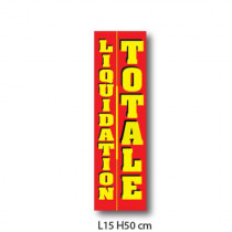 Affiche "LIQUIDATION TOTALE" L15 H50 cm