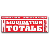 Affiche "LIQUIDATION TOTALE" L170 H60 cm