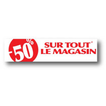 Affiche ''-50% sur tout le magasin'' L165 H40 cm