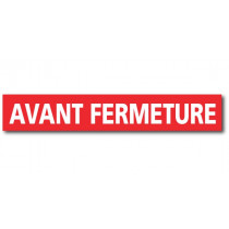 Affiche "AVANT FERMETURE" L120 H20 cm