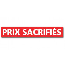 Affiche "PRIX SACRIFIES" L120 H20 cm