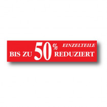 Plakat "BIS ZU 50%..." 82 X 20 CM
