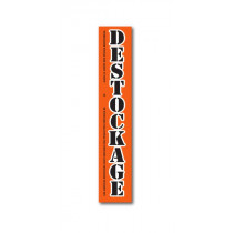 Affiche "DESTOCKAGE" L15 H80 cm