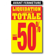 2 affiches "LIQUIDATION TOTALE, AVANT FERM. L100 H165cm