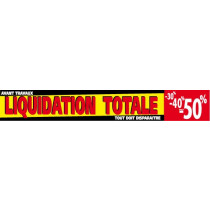 Affiche "LIQUIDATION TOTALE " L70 H10 cm 